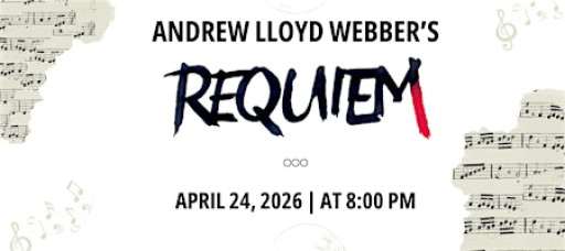 Music at Westwood Presents: Andrew Lloyd Webber’s Requiem
