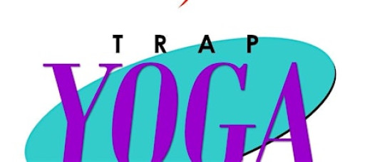 Trap Yoga & Mimosas Workshop