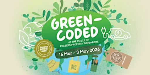 Frasers Property Singapore “Green-Coded – Live the Sustainable Life”