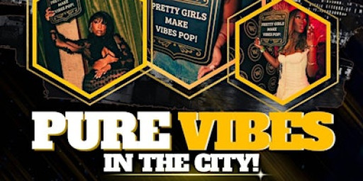 Pure Vibes - In The City