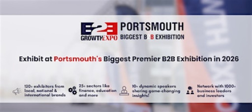 Portsmouth B2B Growth Expo 2026 | Book Your Stand At Premier B2B Show