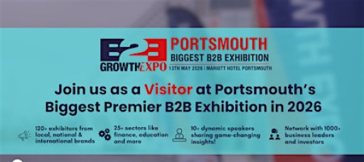 Portsmouth B2B Growth Expo 2026 | Book Your  Visitor Ticket  At B2B Show