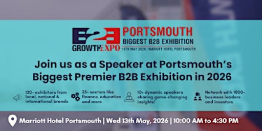 Portsmouth B2B Growth Expo 2026 | Become A Speaker At Premier B2B Show