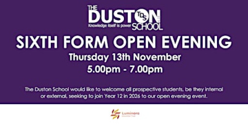 The Duston School - Sixth Form Open Evening