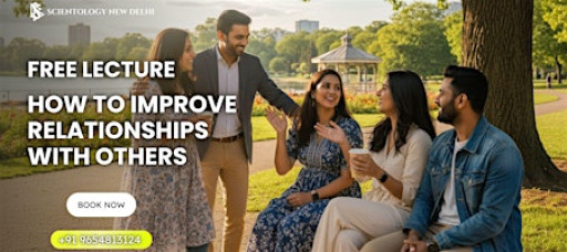 How to Improve Relationships with Others Free Lecture