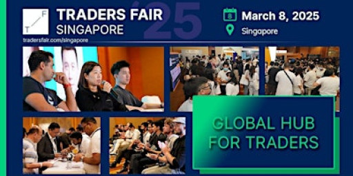 Traders Fair 2026 - Singapore, 27 MARCH (Financial Education Event)