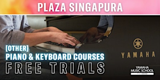 Other Piano and Keyboard Courses @ Plaza Singapura